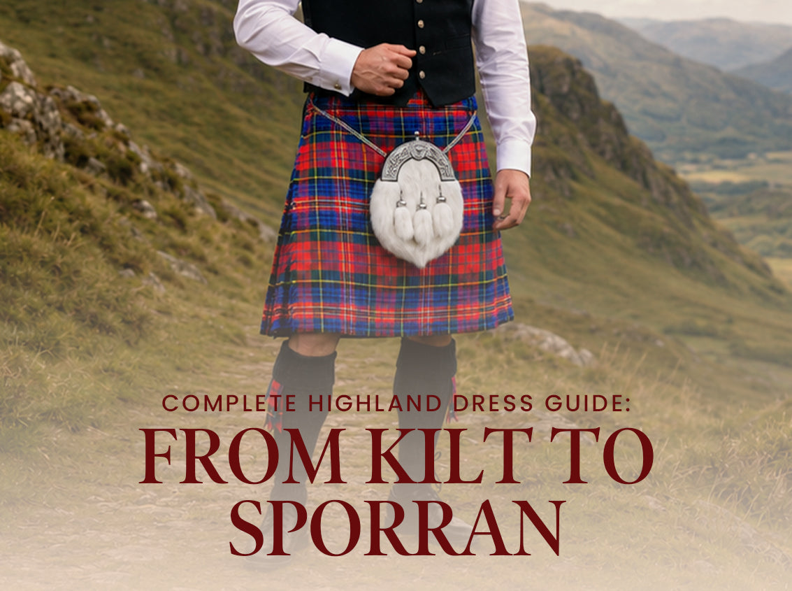 Complete Highland Dress Guide: From Kilt to Sporran